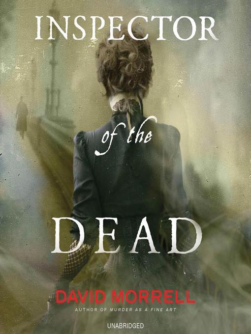 Title details for Inspector of the Dead by David Morrell - Available